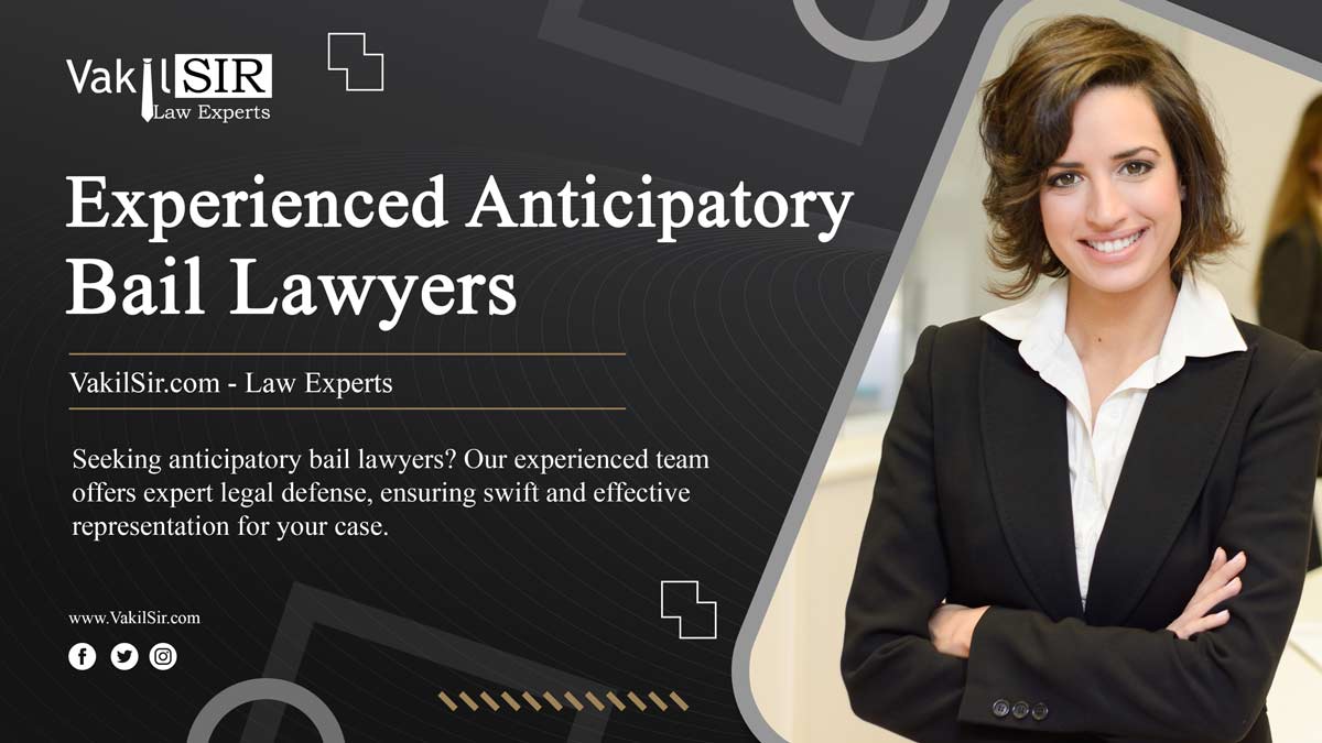 Anticipatory Bail Lawyers In Delhi, Talk to Anticipatory Bail Lawyers In Delhi