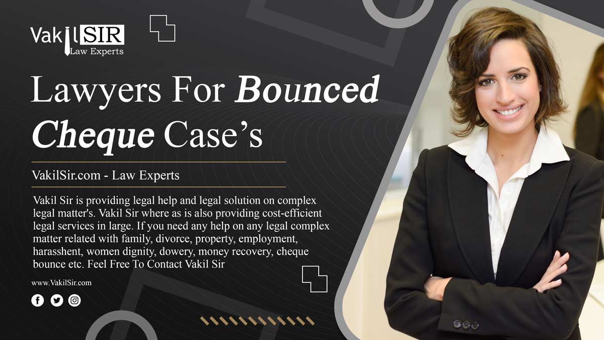 Cheque Bounce Lawyers In Delhi, Find Lawyers For Bounced Cheque in Delhi