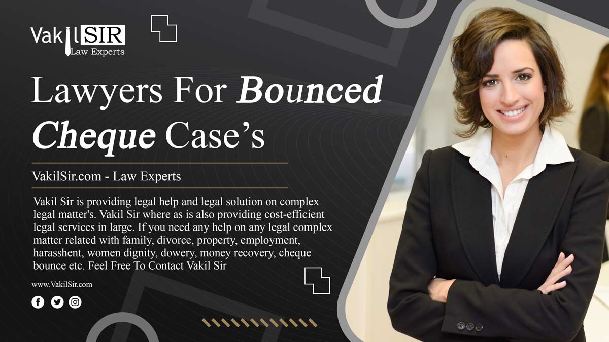 Cheque Bounce Lawyers In Dwarka Court, Delhi, Find Lawyers For Bounced Cheque in Dwarka Court, Delhi